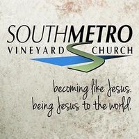 South Metro Vineyard Church