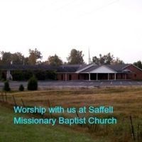 Saffell Missionary Baptist Church - Saffell, Ar