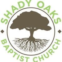 Shady Oaks Baptist Church