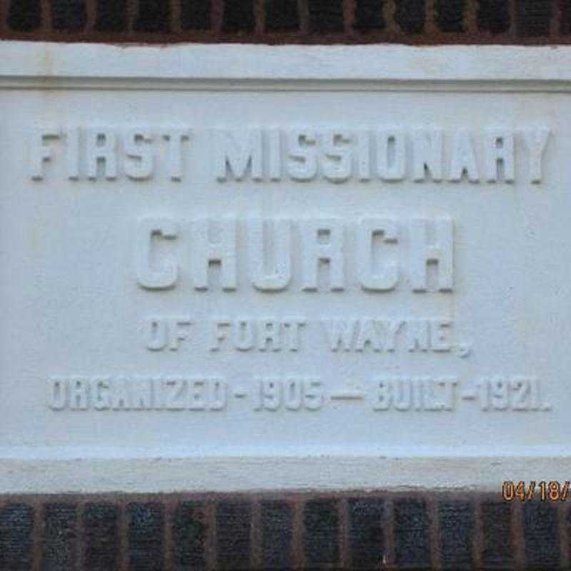 First Missionary Church - Fort Wayne, Indiana