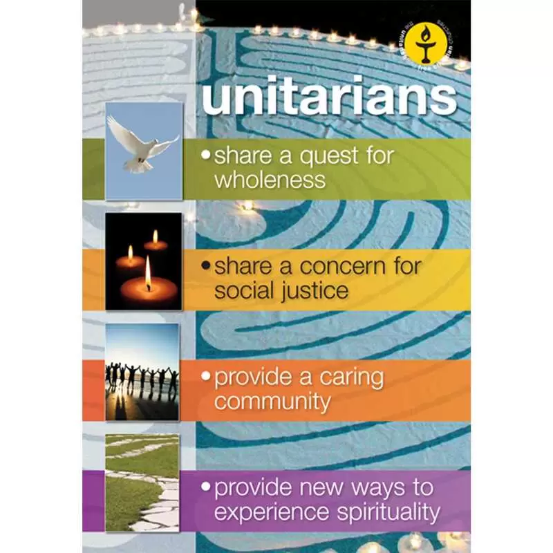 Unitarians: wholeness, social justice, community, spirituality