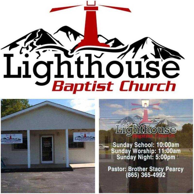 Lighthouse Baptist Church - Sevierville, Tennessee