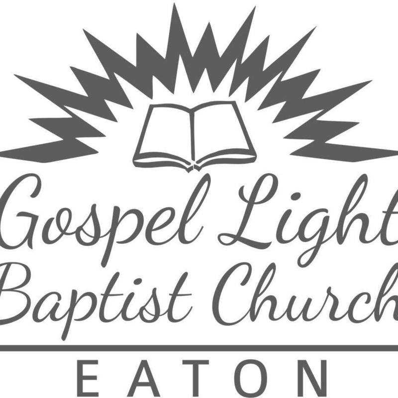 Gospel Light Baptist Church – Eaton - Eaton, Ohio