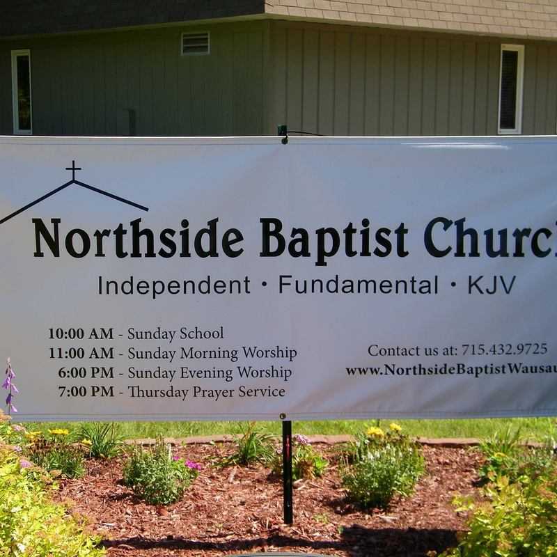 Northside Baptist Church - Wausau, Wisconsin