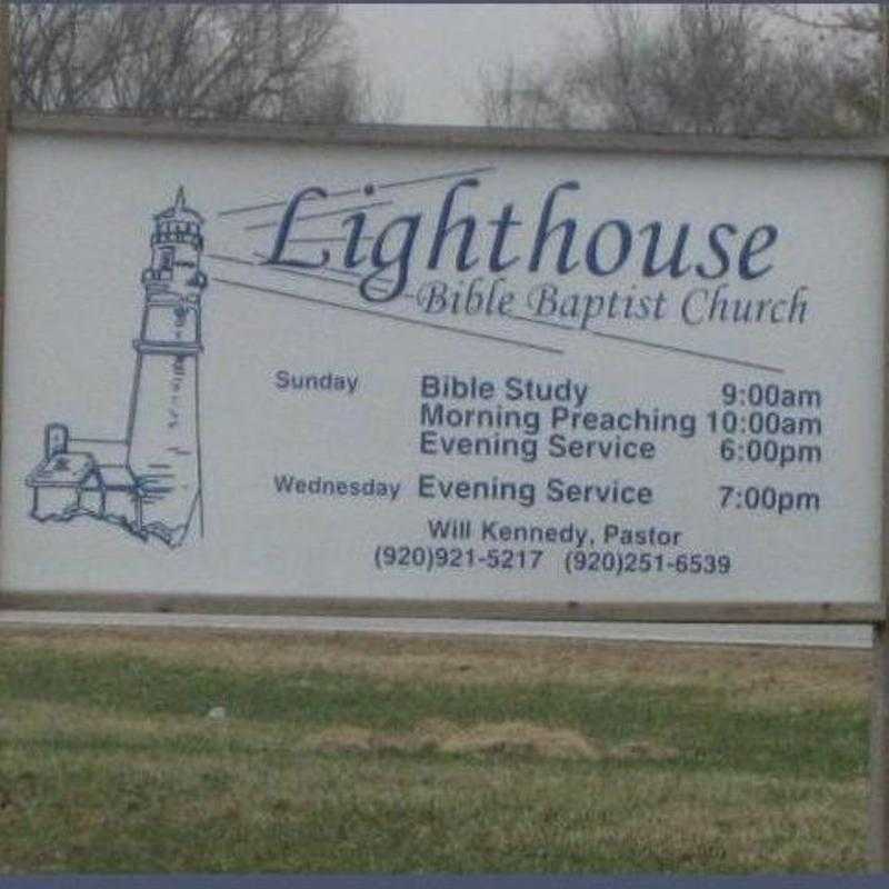 Lighthouse Bible Baptist Church - Fond Du Lac, Wisconsin