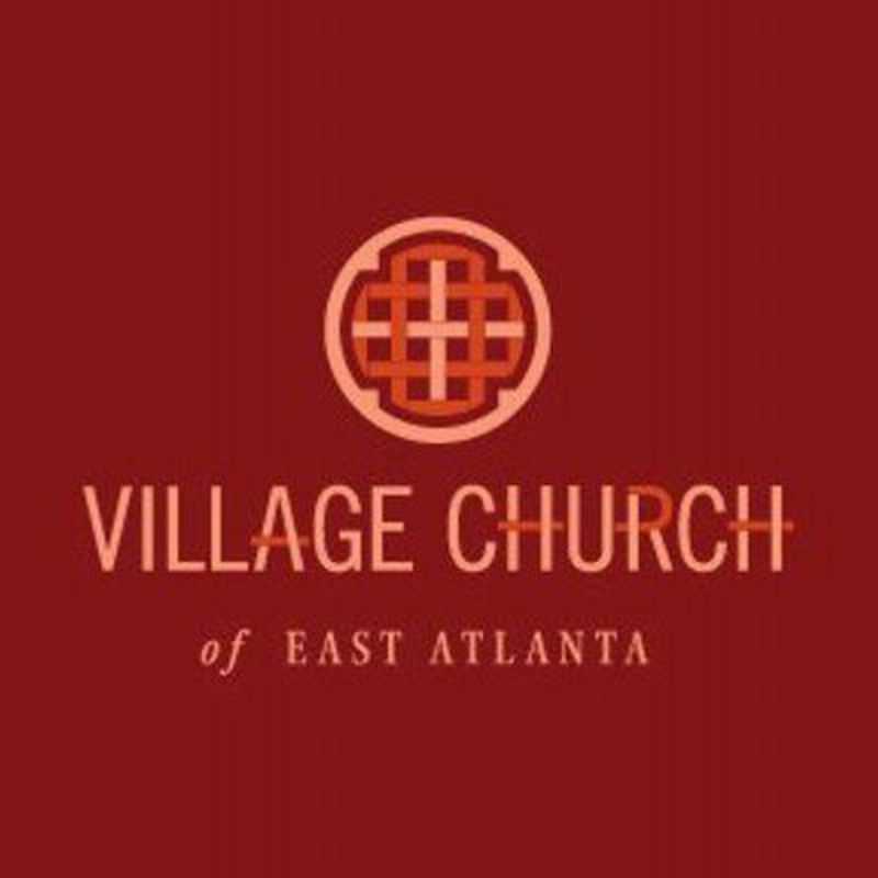 Village Church of East Atlanta - Atlanta, Georgia