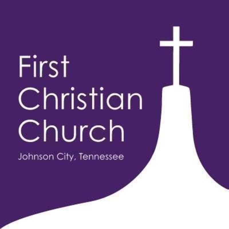 FIRST CHRISTIAN CHURCH - Johnson City, Tennessee