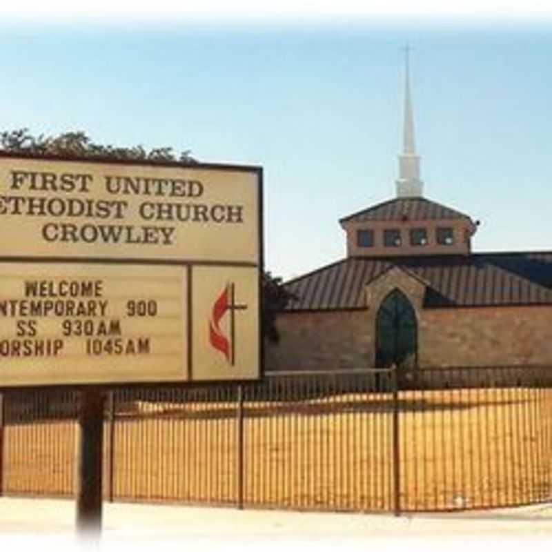 Crowley First United Methodist - Crowley, Texas