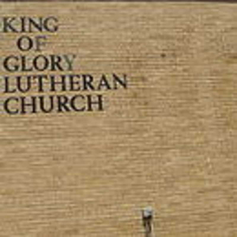 King of Glory Lutheran Church - Fort Worth, Texas