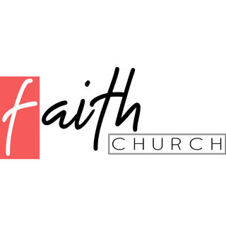 Faith Church San Antonio, Texas