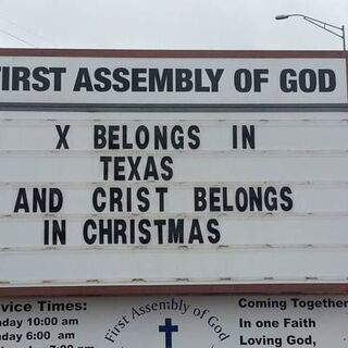 X belongs in Texas and Christ Belongs in Christmas