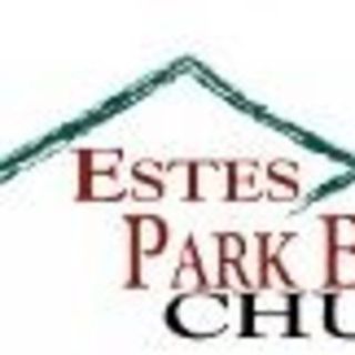 Estes Park Baptist Church Estes Park, Colorado