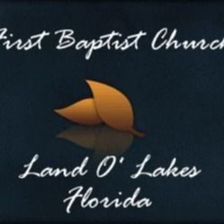 First Baptist Church Land O Lakes, Florida