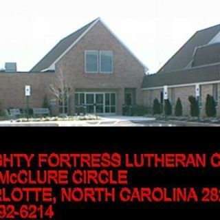 A Mighty Fortress Lutheran Church Charlotte, North Carolina