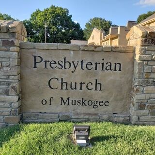 Presbyterian Church of Muskogee - Muskogee, Oklahoma