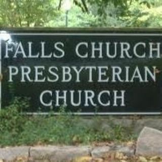 Falls Church Presbyterian Church Falls Church, Virginia