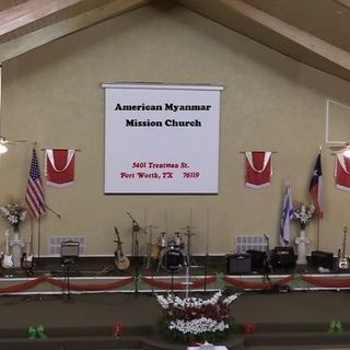 American Myanmar Mission Church Fort Worth, Texas