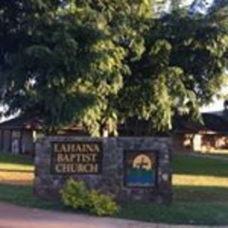 Lahaina Baptist Church Lahaina, Hawaii