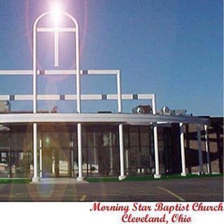 Morning Star Baptist Church Cleveland, Ohio