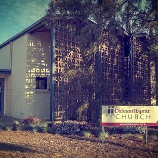 Dickson Baptist Church Dickson, Australian Capital Territory