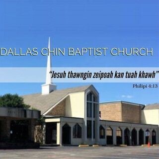 Dallas Chin Baptist Church - Dallas, Texas