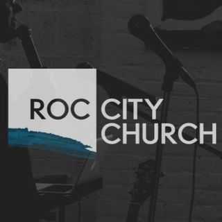 Roc City Church - Rochester, New York