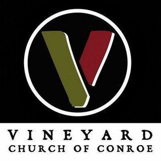 The Vineyard Church of Conroe Conroe, Texas