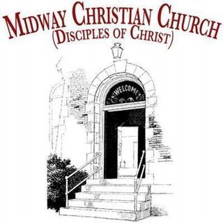 Midway Christian Church Midway, Kentucky