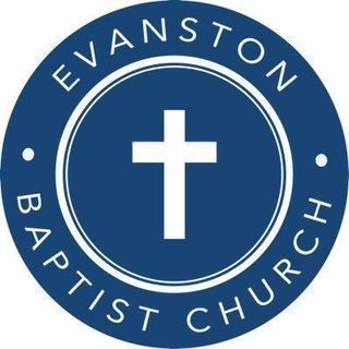 Evanston Baptist Church Evanston, Illinois