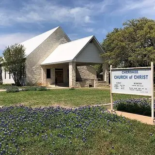 Cherokee Church of Christ Cherokee, Texas
