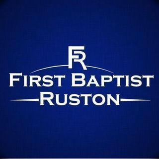 First Baptist Church Ruston, Louisiana