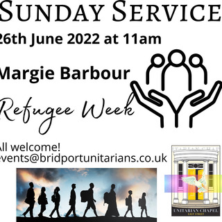 Sunday Service 26th June 2022 at 11am - Margie Barbour - Refugee Week