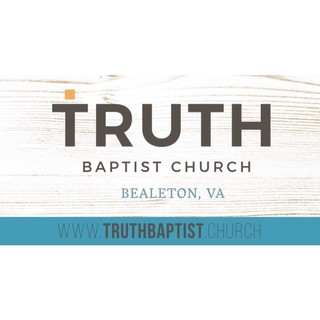 Truth Baptist Church Bealeton, Virginia