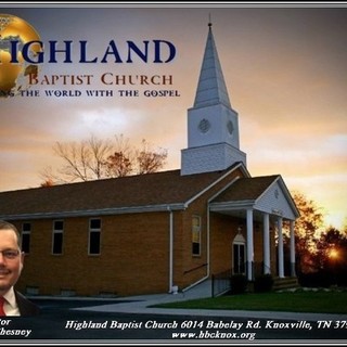 Highland Baptist Church &#8211; Knoxville Knoxville, Tennessee