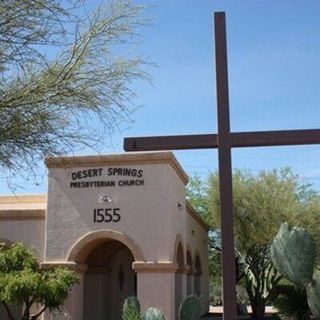 Desert Springs Presbyterian Church Tucson, Arizona