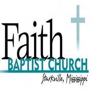 Faith Baptist Church Starkville, Mississippi