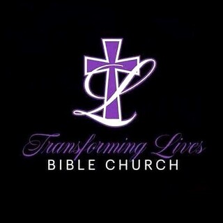 Transforming Lives Bible Church Augusta, Georgia