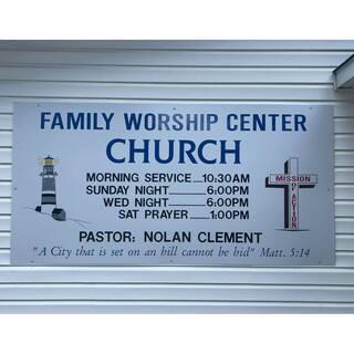 Family Worship Center Church sign