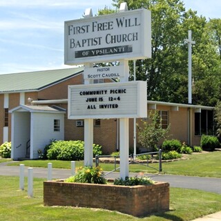 First Free Will Baptist Church of Ypsilanti - Ypsilanti, Michigan