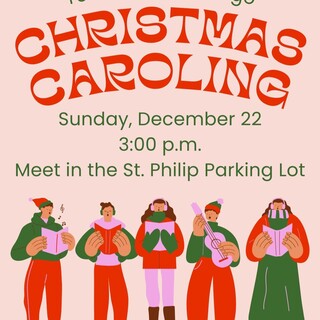 Christmas Caroling Sunday December 22, 2024 3:00pm