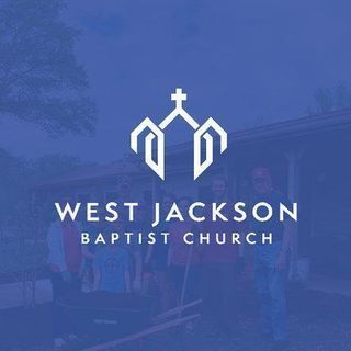West Jackson Baptist Church Jackson, Tennessee