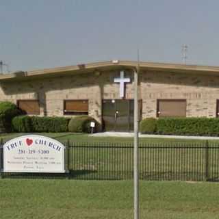 True Love Christian Church - Humble, Texas