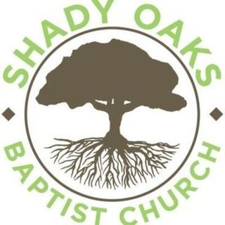 Shady Oaks Baptist Church Haslet, Texas