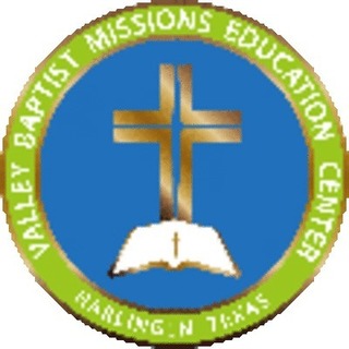 Valley Baptist Missions and Education Center Harker Heights, Texas