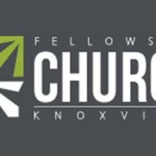 Fellowship Evangelical Free Church - Knoxville, Tennessee