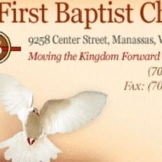 THE FIRST BAPTIST CHURCH Manassas, Virginia