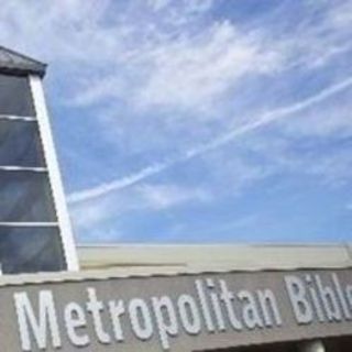 Metropolitan Bible Church Ottawa, Ontario