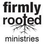 Firmly Rooted Ministries - Oakland Charter Township, Michigan