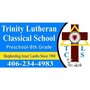 Trinity Lutheran Classical School - Miles City, Montana