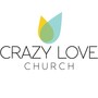 Crazy Love Church - Walla Walla, Washington